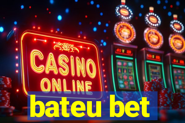 bateu bet